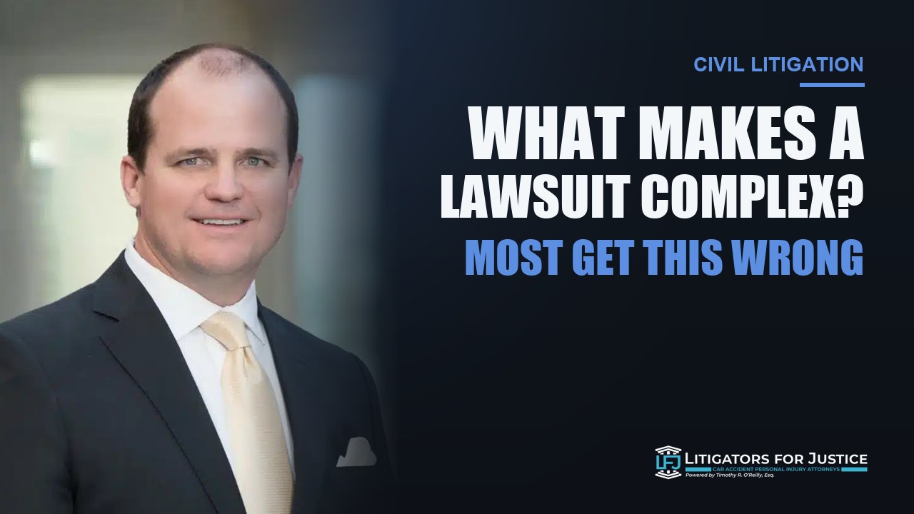 Timothy R. O'Reilly beside the title: What makes a lawsuit complex? Most get this wrong